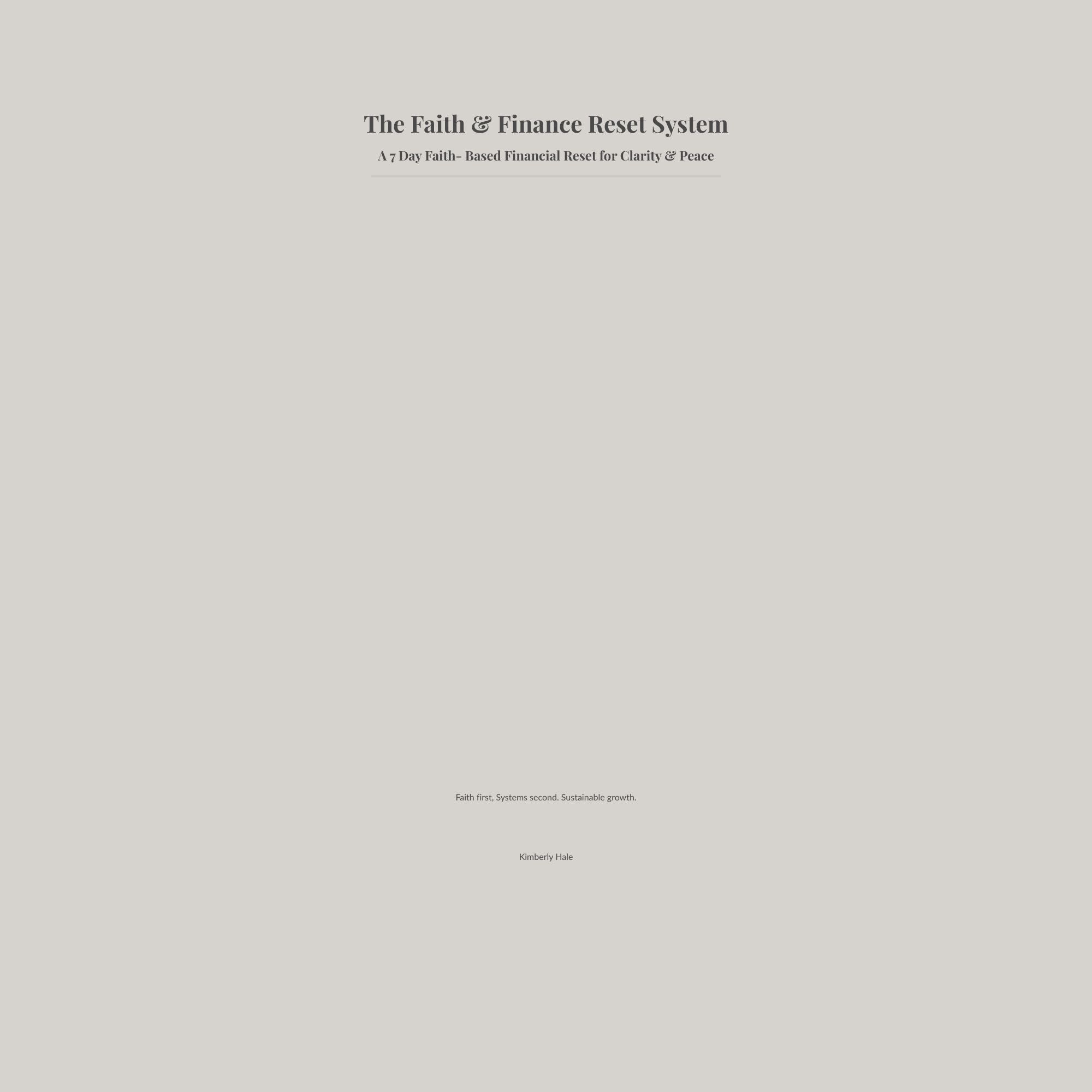 The Faith & Finance Reset System 7-Day Faith-Based Financial Reset